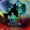 05. Kaash Tum Hote