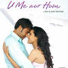 02. U Me Aur Hum - Part I