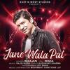 Jane Wala Pal - Shaan