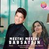 Meethi Meethi Barsatein - Shaan