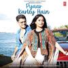 Pyaar Kartey Hain - Payal Dev