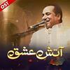 Aatish-e-Ishq - Rahat Fateh Ali Khan