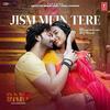 Jism Mein Tere (From 'Dard')