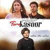 Tera Kasoor - Vishal Mishra