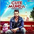 Cute Munda - Sharry Maan 320Kbps