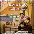 Lassi Da Glass - Bobby Sun 320Kbps